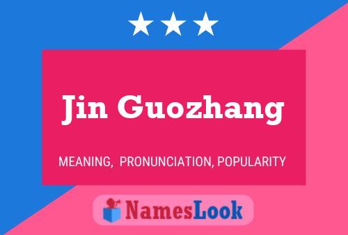 Póster del nombre Jin Guozhang