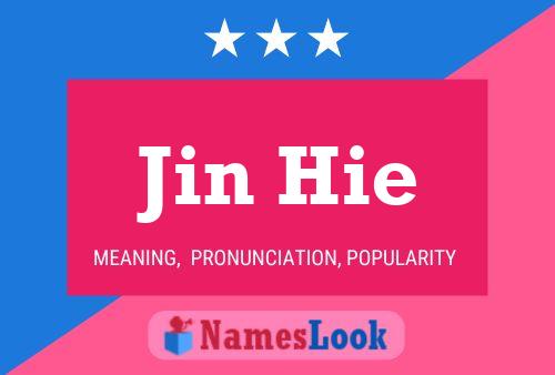 Póster del nombre Jin Hie