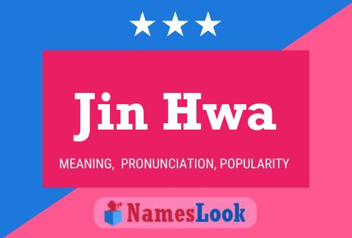 Póster del nombre Jin Hwa