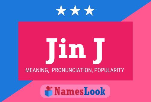 Póster del nombre Jin J