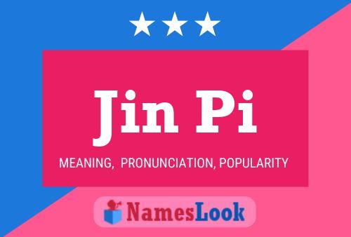 Póster del nombre Jin Pi