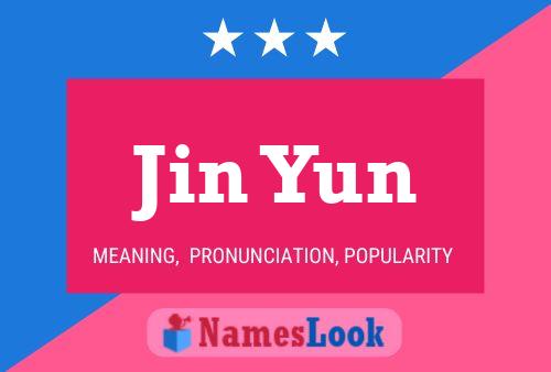 Póster del nombre Jin Yun