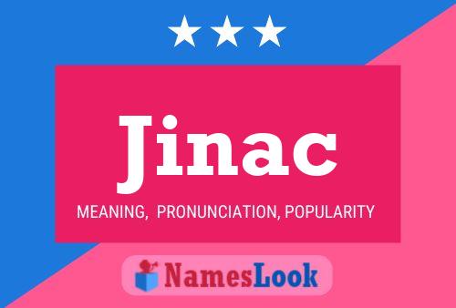 Póster del nombre Jinac