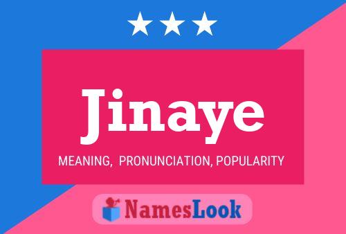 Póster del nombre Jinaye