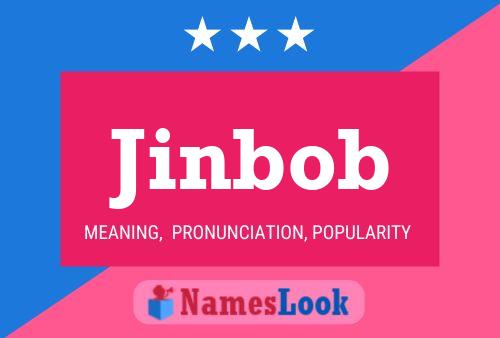 Póster del nombre Jinbob