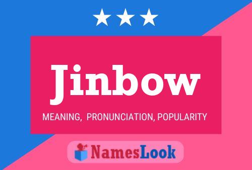 Póster del nombre Jinbow