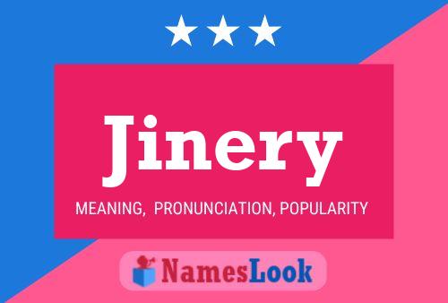 Póster del nombre Jinery