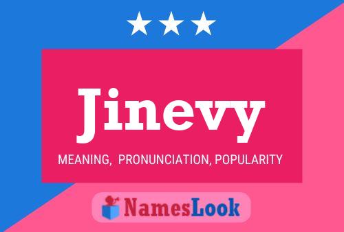 Póster del nombre Jinevy