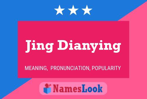 Póster del nombre Jing Dianying