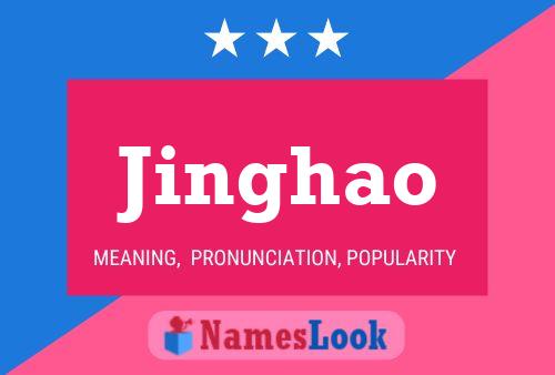 Póster del nombre Jinghao