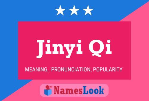 Póster del nombre Jinyi Qi