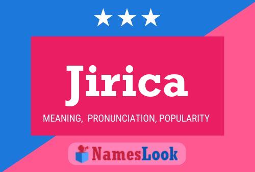 Póster del nombre Jirica