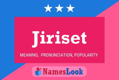 Póster del nombre Jiriset