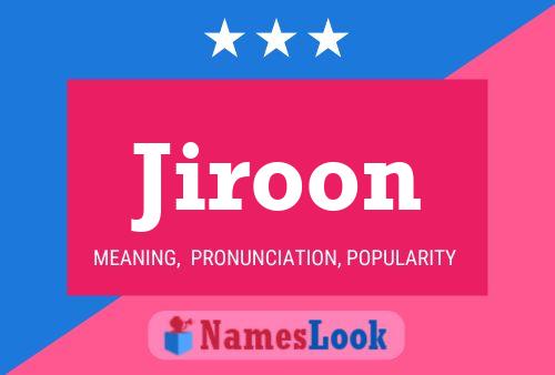 Póster del nombre Jiroon