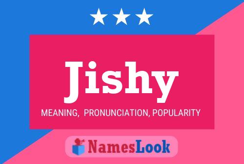 Póster del nombre Jishy