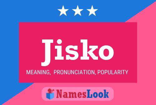 Póster del nombre Jisko