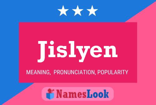 Póster del nombre Jislyen