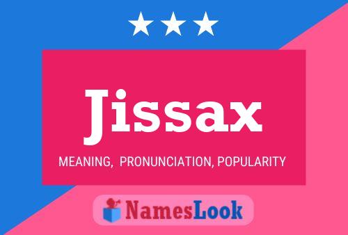 Póster del nombre Jissax