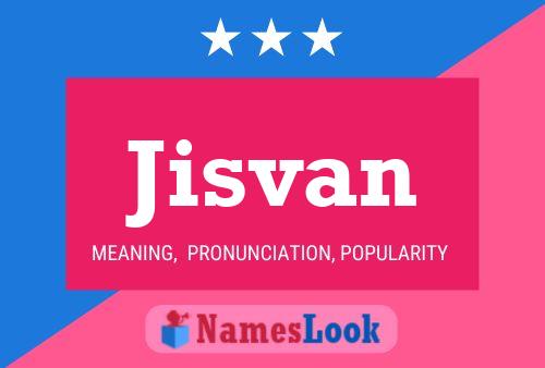 Póster del nombre Jisvan