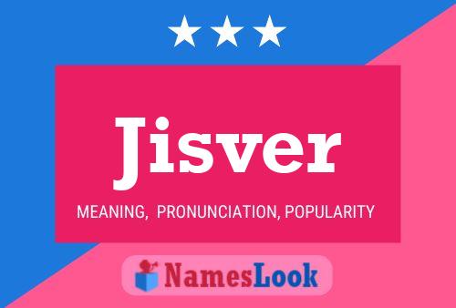 Póster del nombre Jisver