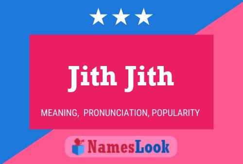 Póster del nombre Jith Jith