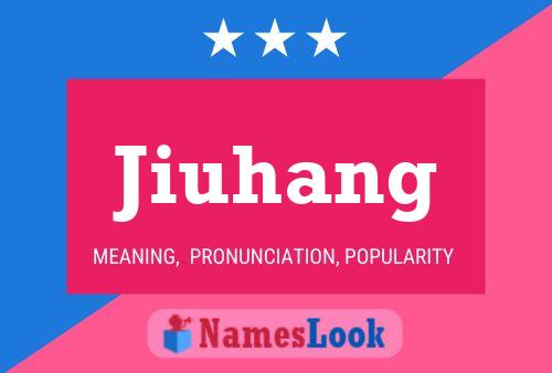 Póster del nombre Jiuhang