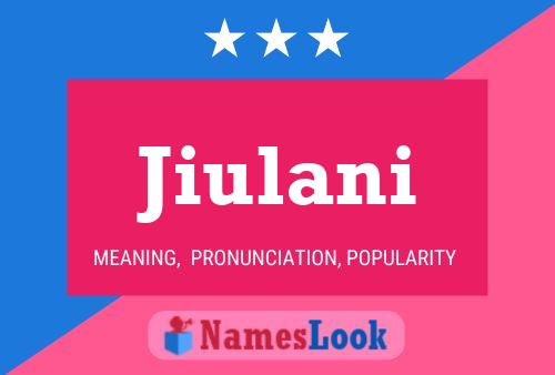 Póster del nombre Jiulani