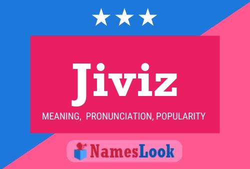 Póster del nombre Jiviz