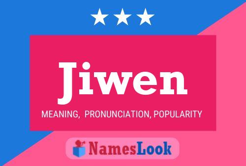 Póster del nombre Jiwen