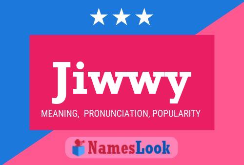 Póster del nombre Jiwwy