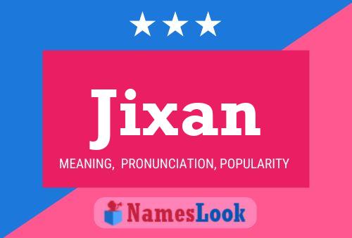 Póster del nombre Jixan