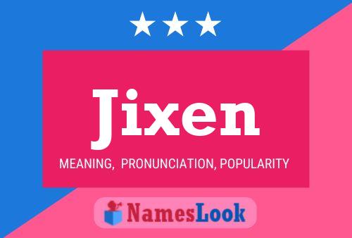 Póster del nombre Jixen