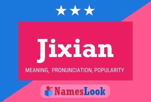 Póster del nombre Jixian