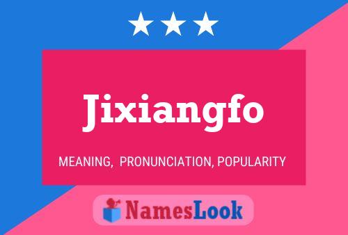 Póster del nombre Jixiangfo