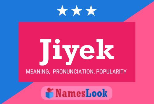 Póster del nombre Jiyek