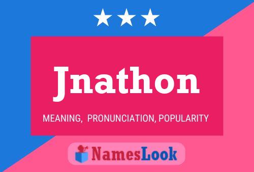 Póster del nombre Jnathon