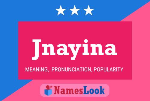 Póster del nombre Jnayina