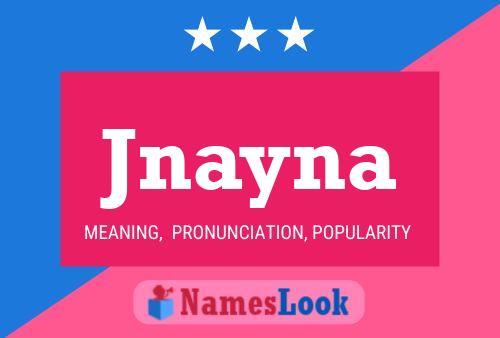 Póster del nombre Jnayna