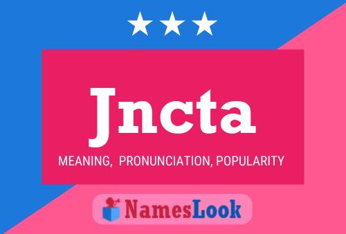 Póster del nombre Jncta