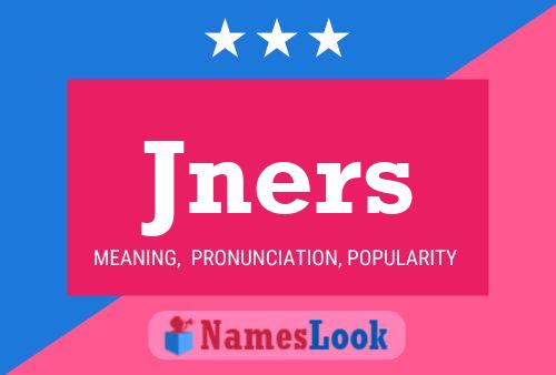 Póster del nombre Jners