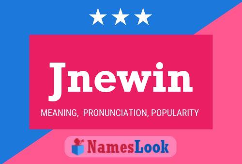 Póster del nombre Jnewin