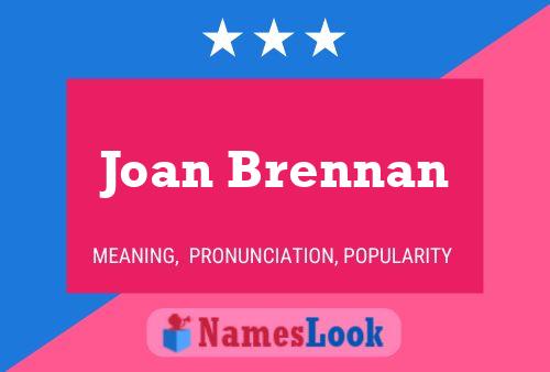 Póster del nombre Joan Brennan