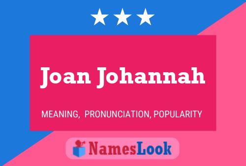 Póster del nombre Joan Johannah