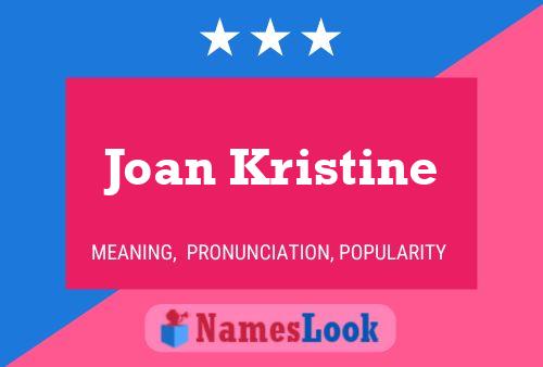 Póster del nombre Joan Kristine