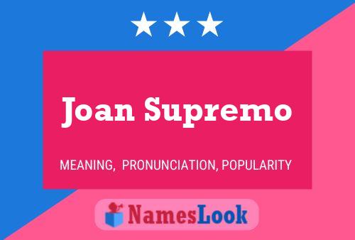 Póster del nombre Joan Supremo