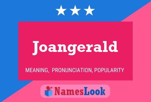 Póster del nombre Joangerald