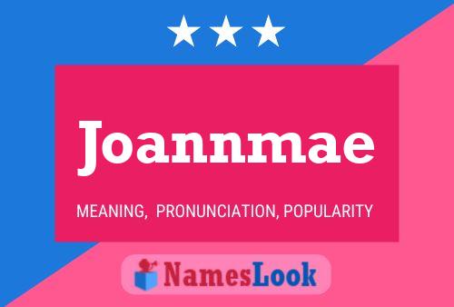 Póster del nombre Joannmae