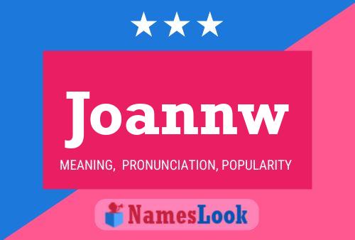 Póster del nombre Joannw