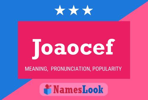 Póster del nombre Joaocef