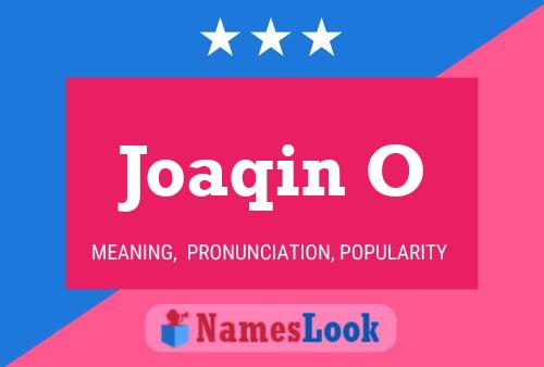 Póster del nombre Joaqin O